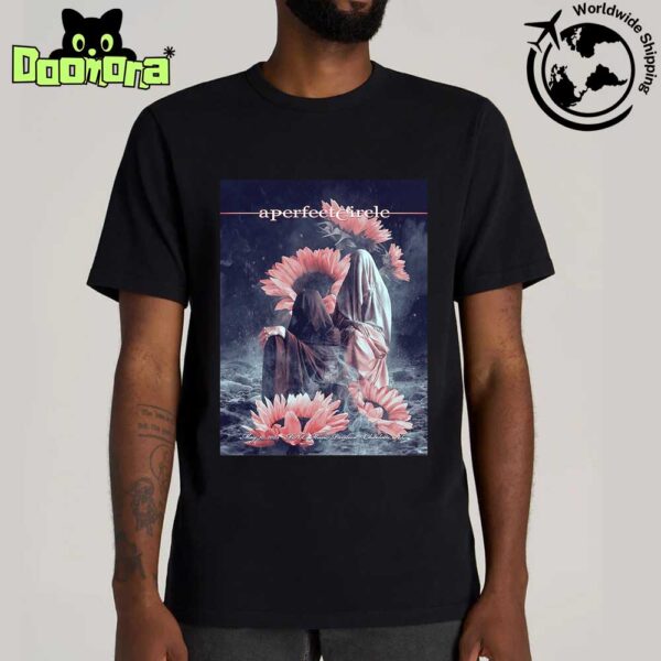 A Perfect Circle Sessanta V 2.0 Tour At The PNC Music Pavilion In Charlotte NC On May 10 2025 Artwork Fan Gifts Classic T-Shirt