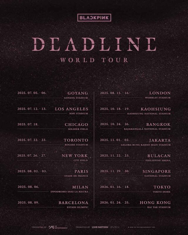 BLACKPINK Deadline World Tour 2025 The Ultimate K Pop Experience Returns