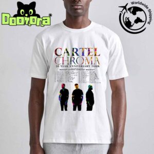 Cartel Chroma 20 Year Anniversary Tour Dates 2025 Fan Gifts Classic T-Shirt