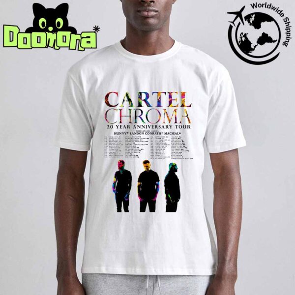 Cartel Chroma 20 Year Anniversary Tour Dates 2025 Fan Gifts Classic T-Shirt