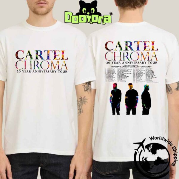 Cartel Chroma 20 Year Anniversary Tour Dates 2025 Fan Gifts Two Sides Classic T-Shirt