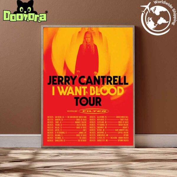 Jerry Cantrell I Want Blood Tour Dates 2025 In US Fan Gifts Home Decor Poster Canvas