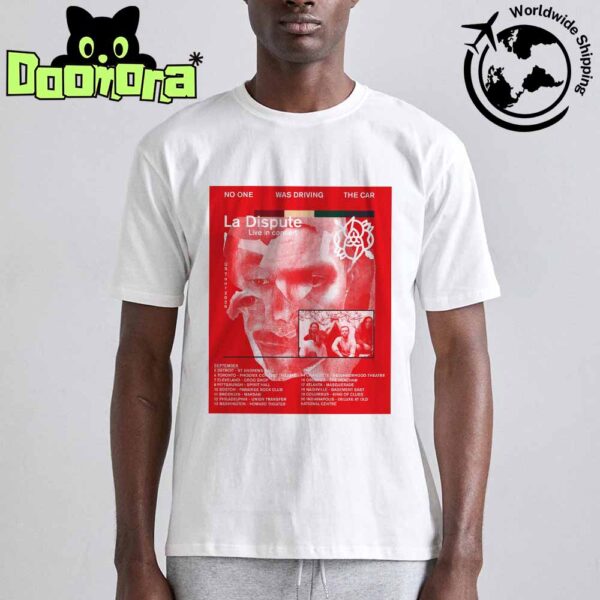 La Dispute US Tour Dates 2025 Fan Gifts Classic T-Shirt