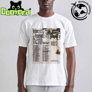 MICO Internet Hometown Hero World Tour Dates 2025 Fan Gifts Classic T-Shirt