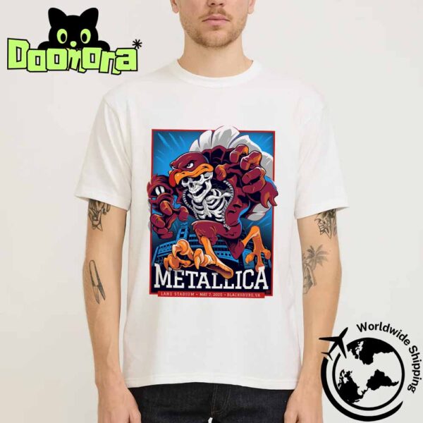 Metallica M72 Virginia Tech Poster In Blacksburg VA At Lane Stadium On May 7 2025 Skeleton Mascot HokieBird Artwork Fan Gifts Classic T-Shirt