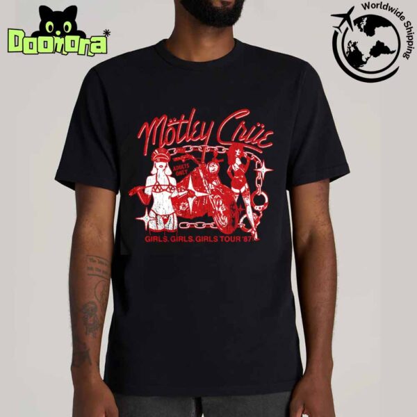 Mötley Crüe Girls Girls Girls Tour 1987 Artwork Fan Gifts Classic T-Shirt