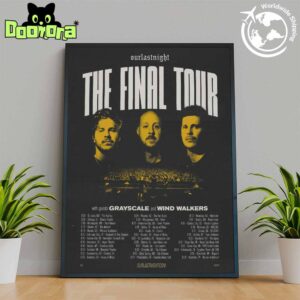 Our Last Night The Final Tour Dates 2025 Fan Gifts Home Decor Poster Canvas