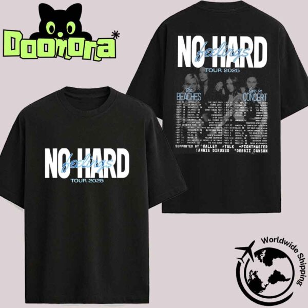 The Beaches No Hard Feelings Tour Dates 2025 Fan Gifts Two Sides Classic T-Shirt