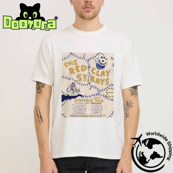 The Red Clay Strays Get Right 2025 European Tour Dates Fan Gifts Classic T-Shirt