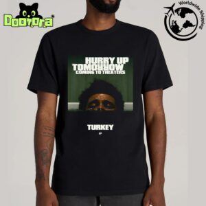 The Weeknd Hurry Up Tomorrow Coming To Theaters In Turkey Fan Gifts Classic T-Shirt