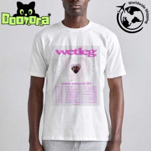 Wet Leg Band European Moistourizer 2025 Tour Dates Fan Gifts Classic T-Shirt