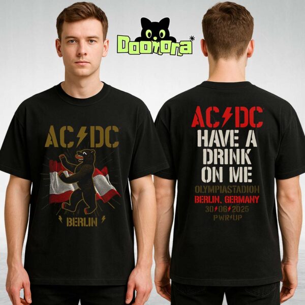 ACDC PWR UP Tour 2025 Merch Tee For Olympiastadion In Berlin GermanyOn June 30 2025 Two Sides Unisex T-Shirt