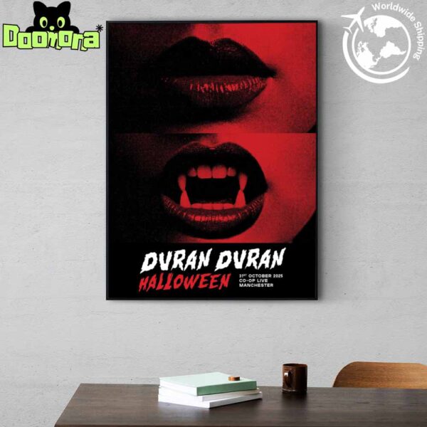 Duran Duran Halloween In Manchester On 31st October 2025 Fan Gifts Home Decor Poster Canvas