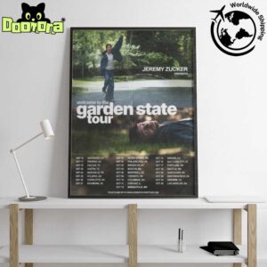 Jeremy Zucker Welcome To The Garden State Tour Dates 2025 Fan Gifts Home Decor Poster Canvas