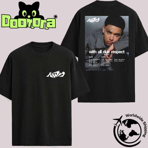 KWN With All Due Respect Tour Dates 2025 Fan Gifts Two Sides Classic T-Shirt