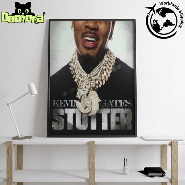 Kevin Gates Stutter New Single Artwork Fan Gifts Home Decor Poster Canvas