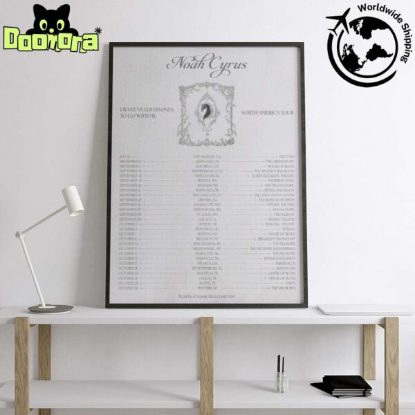 Noah Cyrus I Want My Loved Ones To Go With Me North American Tour Dates 2025 Fan Gifts Home Decor Poster Canvas