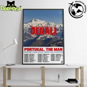 Portugal The Man Denali Tour Dates 2025 Fan Gifts Home Decor Poster Canvas