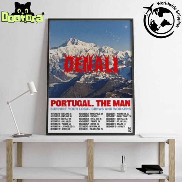 Portugal The Man Denali Tour Dates 2025 Fan Gifts Home Decor Poster Canvas