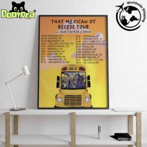 That Mexican OT Recess Tour Dates 2025 Fan Gifts Home Decor Poster Canvas