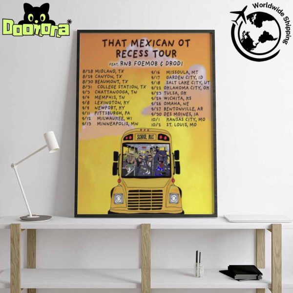 That Mexican OT Recess Tour Dates 2025 Fan Gifts Home Decor Poster Canvas