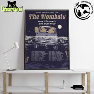 The Wombats North America 2025 Tour Dates Fan Gifts Home Decor Poster Canvas