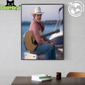 Zach Top Good Times And Tan Lines New Single Art Cover Fan Gifts Home Decor Poster Canvas