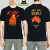 ACDC Let There Be Rock Black Graphic Tee At Merkur Spiel Arena In Düsseldorf Germany On July 8 2025 Two Sides Unisex T-shirt