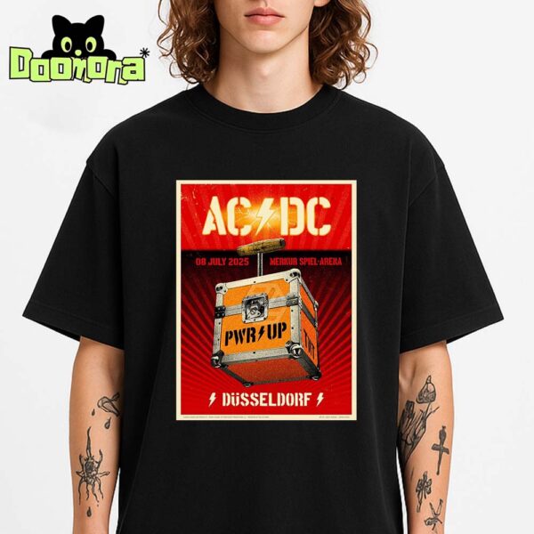 ACDC Concert Poster At Merkur Spiel Arena In Düsseldorf Germany On July 8 2025 With PWR UP TNT Flight Case Artwork T-Shirt