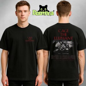 Cage The Elephant Fall Tour 2025 Poster With Hey Nothing Across US Cities From Oct 4 To Oct 30 2025 Two Sides Unisex T-Shirt