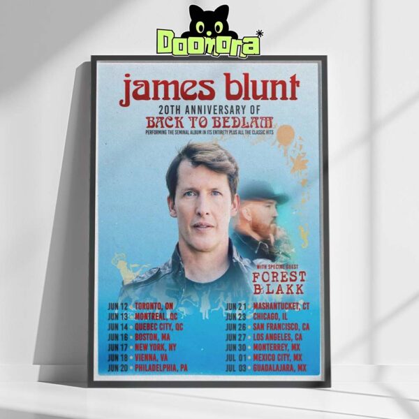 James Blunt Back To Bedlam 20th Anniversary Tour Poster For July 01 2025 In Mexico City Featuring Forest Blakk Home Decor Poster Canvas