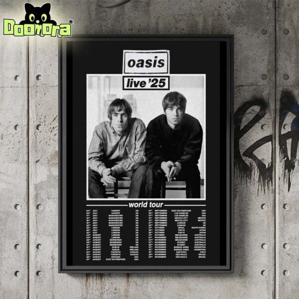 Oasis Live 25 Tour 2025 Schedule Tour Dates Home Decor Poster Canvas